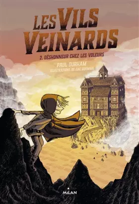 Couverture du produit · Les Vils Veinards, Tome 02: Déshonneur chez les voleurs