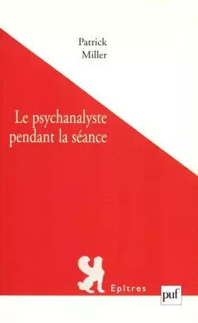 Couverture du produit · La psychanalyse pendant la séance