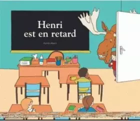 Couverture du produit · Henri est en retard