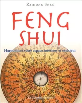 Couverture du produit · Feng Shui. Harmoniser votre espace intérieur et extérieur