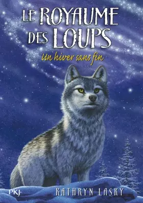 Couverture du produit · 4. Le Royaume des loups : Un hiver sans fin (4)