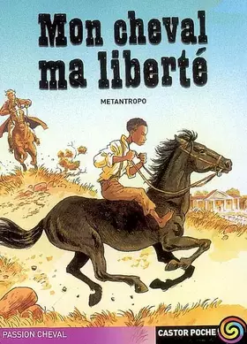 Couverture du produit · Mon cheval, ma liberté