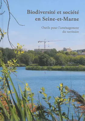 Couverture du produit · Biodiversité et société en Seine-et-Marne