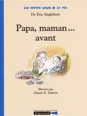 Couverture du produit · Papa, maman... avant