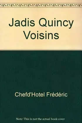 Couverture du produit · Jadis Quincy Voisins