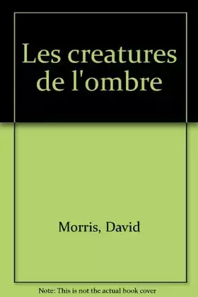 Couverture du produit · Créatures de l'ombre