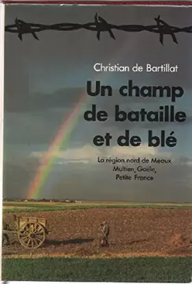 Couverture du produit · Un champ de bataille et de blé