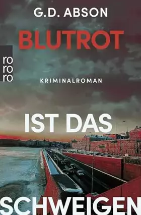 Couverture du produit · Blutrot ist das Schweigen: Sankt-Petersburg-Krimi (Natalja Iwanowa, Band 2)