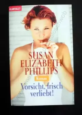 Couverture du produit · Vorsicht, frisch verliebt!: Roman: Roman. Deutsche Erstausgabe