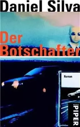 Couverture du produit · Der Botschafter: Roman (Piper Taschenbuch, Band 3434)