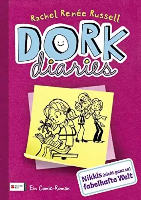 Couverture du produit · DORK Diaries, Band 01: Nikkis (nicht ganz so) fabelhafte Welt