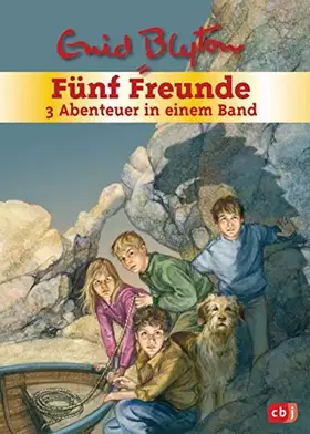 Couverture du produit · Fünf Freunde - 3 Abenteuer in einem Band: Sammelband 10: Fünf Freunde und ein schlimmer Verdacht / Fünf Freunde und das Ungeheu