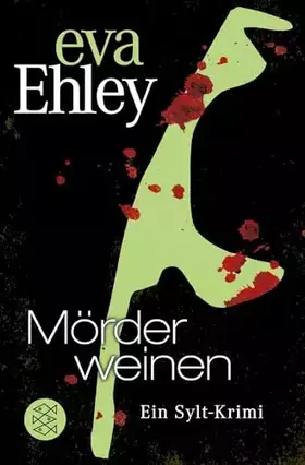 Couverture du produit · Mörder weinen: Ein Sylt-Krimi (Winterberg, Blanck und Kreuzer ermitteln, Band 4)