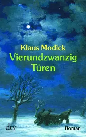 Couverture du produit · Vierundzwanzig Türen: Roman (dtv Unterhaltung)