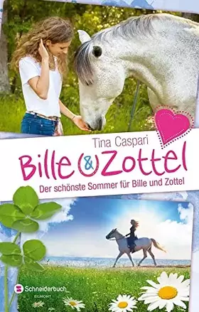 Couverture du produit · Bille und Zottel - Der schönste Sommer für Bille und Zottel: Enthält: Applaus für Bille und Zottel (Bd.4) Die schönsten Ferien 