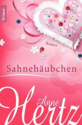 Couverture du produit · Sahnehäubchen: Roman