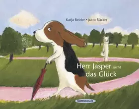 Couverture du produit · Herr Jasper sucht das Glück. Frau Kühnlein sucht das Glück