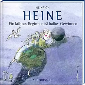 Couverture du produit · Ein kühnes Beginnen ist halbes Gewinnen: Aphorismen (Literarische Lebensweisheiten)