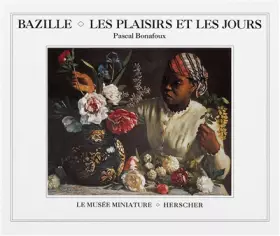 Couverture du produit · Bazille, les plaisirs et les jours