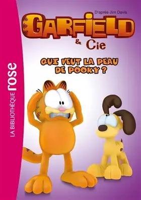 Couverture du produit · Garfield 05 - Qui veut la peau de Pookie ?