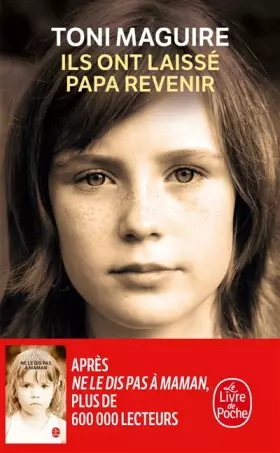 Couverture du produit · Ils ont laissé papa revenir