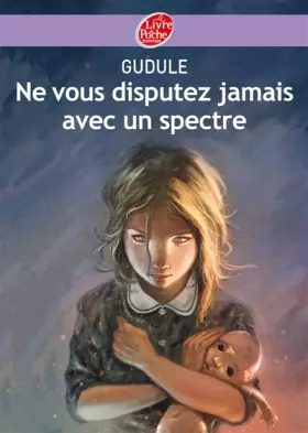 Couverture du produit · Ne vous disputez jamais avec un spectre