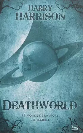 Couverture du produit · Deathworld: Le Monde de la mort - l'intégrale