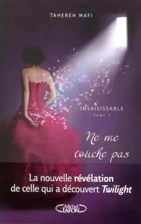 Couverture du produit · Insaisissable T01 Ne me touche pas