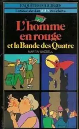 Couverture du produit · L'homme en rouge et la bande des quatre