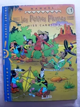 Couverture du produit · Les petites plumes, n° 2 : Miss carolina