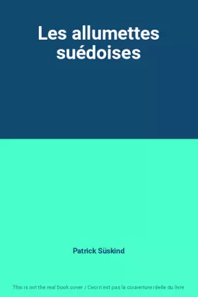 Couverture du produit · Les allumettes suédoises
