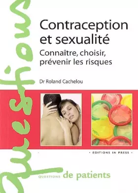Couverture du produit · Contraception et sexualité : Connaître, choisir, prévenir les risques