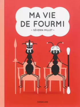 Couverture du produit · Ma vie de fourmi