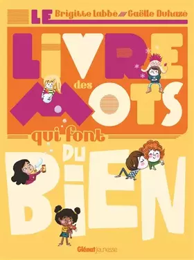 Couverture du produit · Le Livre des mots qui font du bien