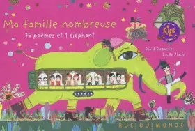 Couverture du produit · Ma famille nombreuse - 76 poèmes et 1 éléphant
