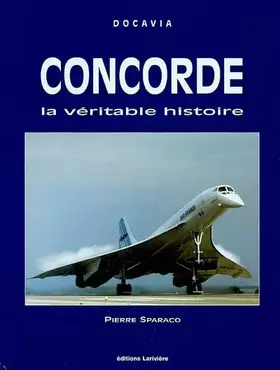 Couverture du produit · Concorde : La Véritable histoire