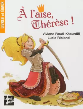 Couverture du produit · A l'aise Thérèse !