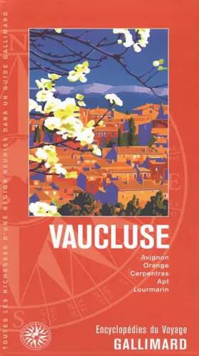 Couverture du produit · Vaucluse: Avignon, Orange, Carpentras, Apt, Lourmarin