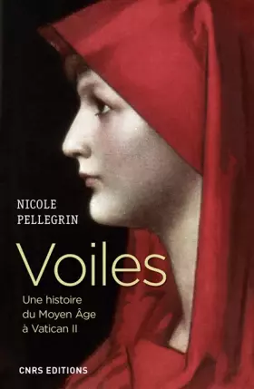 Couverture du produit · Voiles. Une histoire du Moyen Age à Vatican II