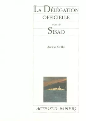 Couverture du produit · La Délégation officielle suivi de "Sisao"