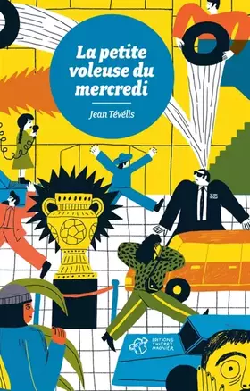 Couverture du produit · La petite voleuse du mercredi