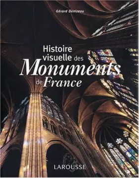 Couverture du produit · Histoire visuelle des monuments de France