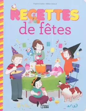 Couverture du produit · Recettes Sucrees pour Petits Chefs : Recettes de Fetes - Dès 4 ans
