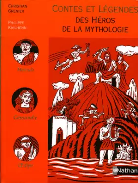 Couverture du produit · Contes et légendes des héros de la mythologie