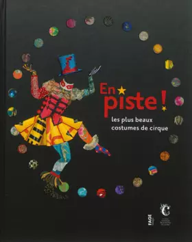 Couverture du produit · En piste !: Les plus beaux costumes de cirque