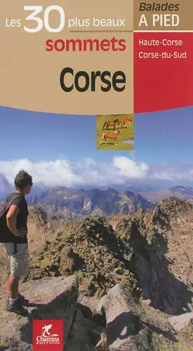 Couverture du produit · Corse, les 30 plus beaux sommets : Haute-Corse, Corse-du-sud