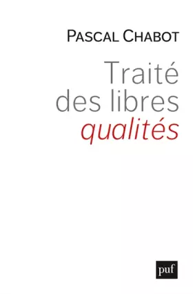 Couverture du produit · Traité des libres qualités