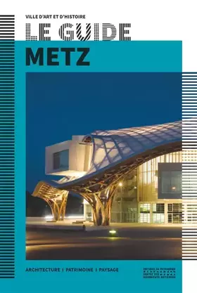 Couverture du produit · Le guide de Metz - Ville d'art et d'histoire