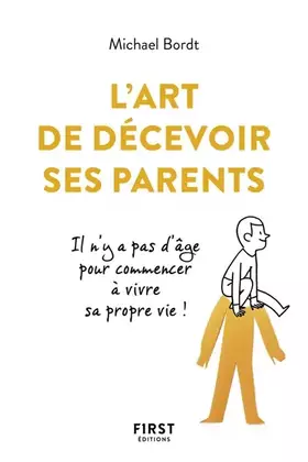 Couverture du produit · L'Art de décevoir ses parents