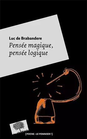 Couverture du produit · Pensée magique, pensée logique - Poche
